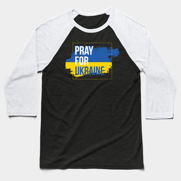 Pray for Ukraine Baseball T-Shirt by BeeCreativeVn